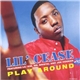 Lil' Cease - Play Around